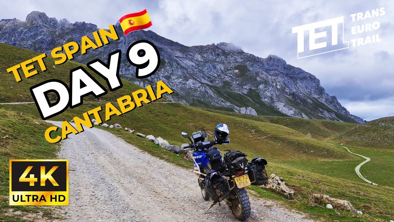 TET Trans Euro Trail  SPAIN  🇪🇸 Cantabria DAY 9