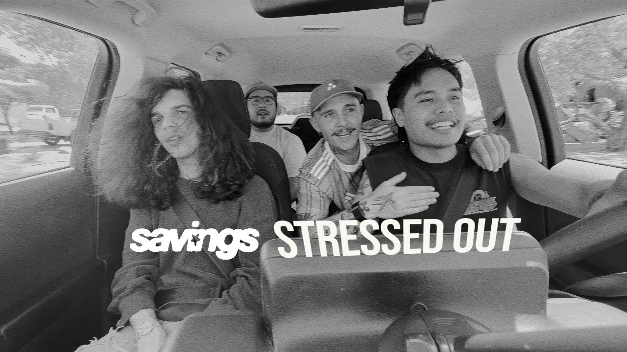 Stressed Out - Savings (Official Music Video) 