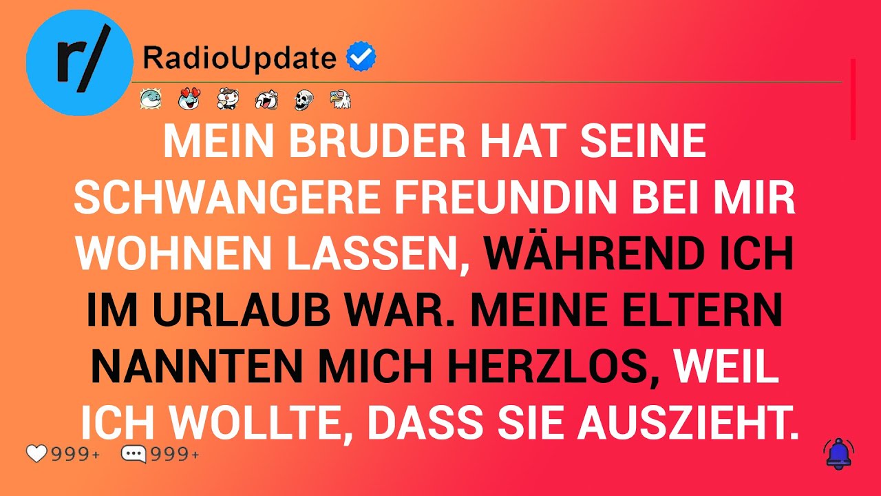 Mein Bruder Hat Seine Schwangere Freundin Bei Mir Wohnen Lassen, Während Ich Im Urlaub War...