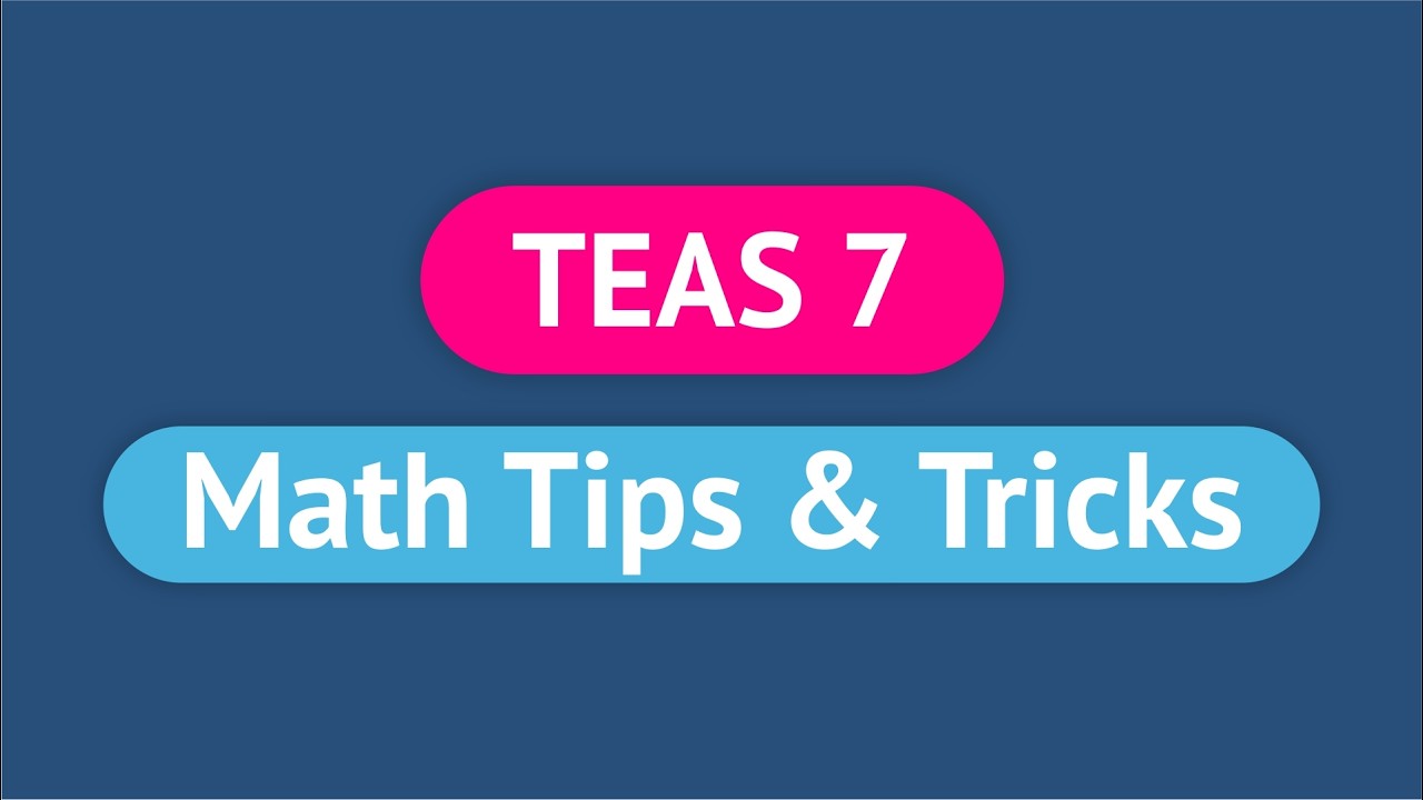 TEAS 7 Math Tips | TEAS Test Prep for the Math Section (2025)