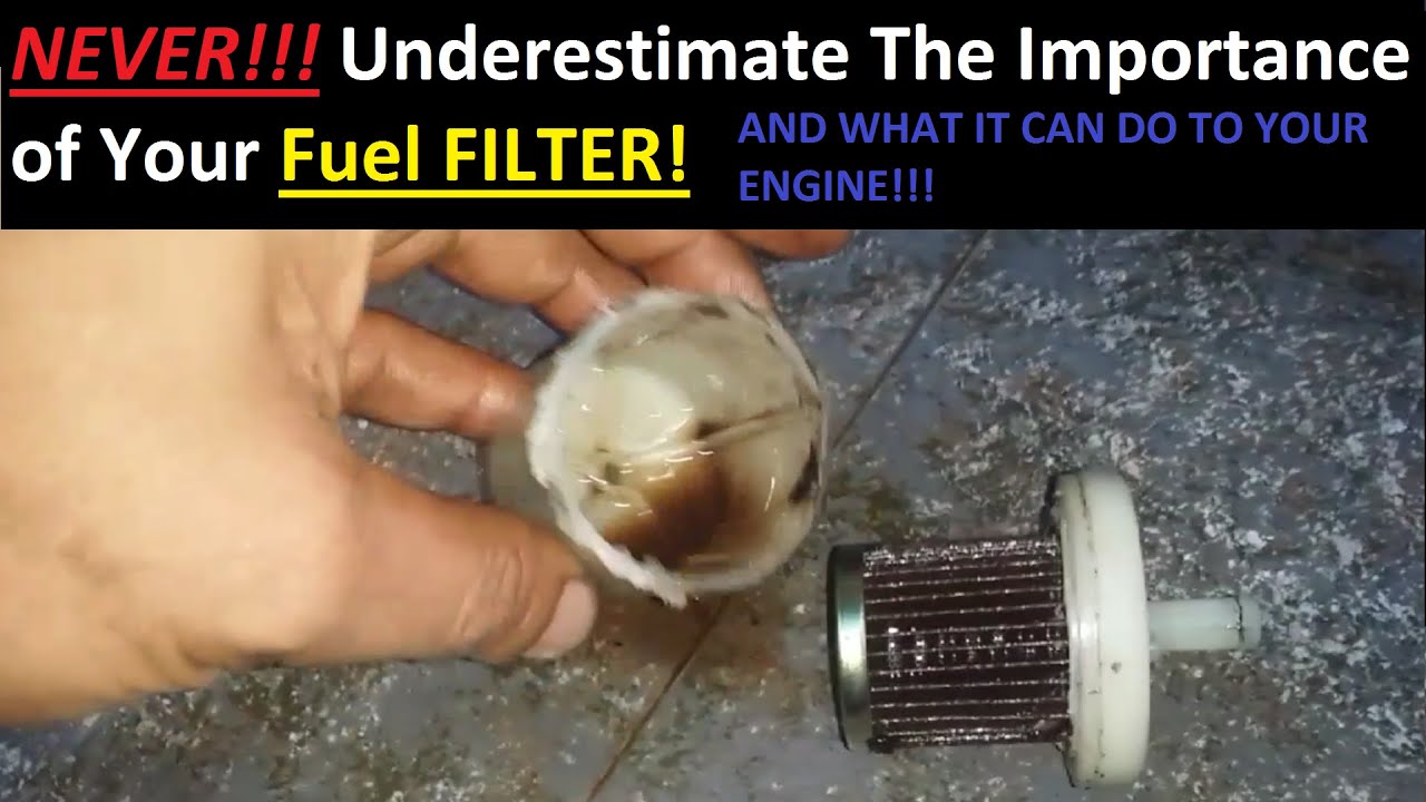 What Dirty Fuel Filter Can Do To Your Engine