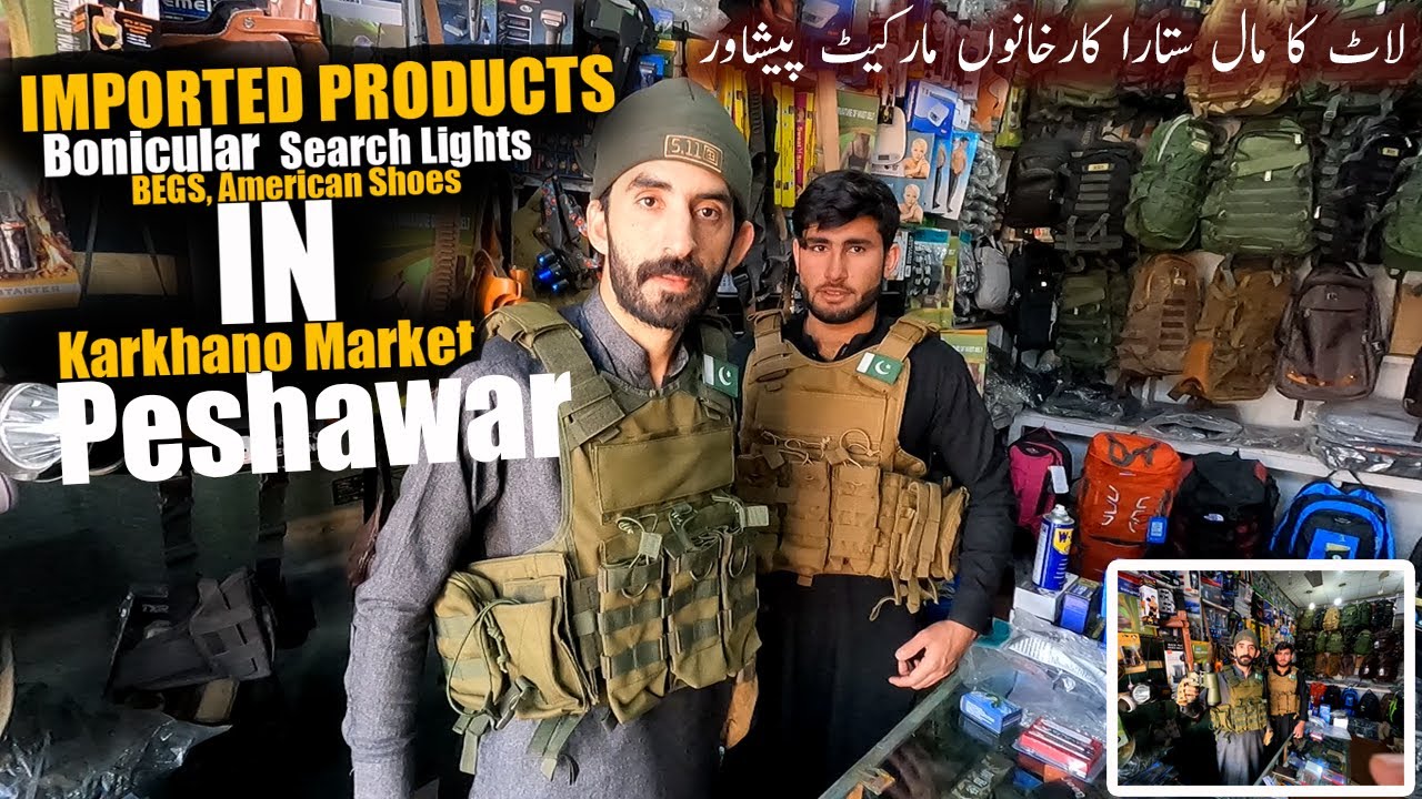 Imported Laat Maal In Sitara Karkhano Market Peshawar | Lights, Bags, Shoes, Belts In Cheap Price