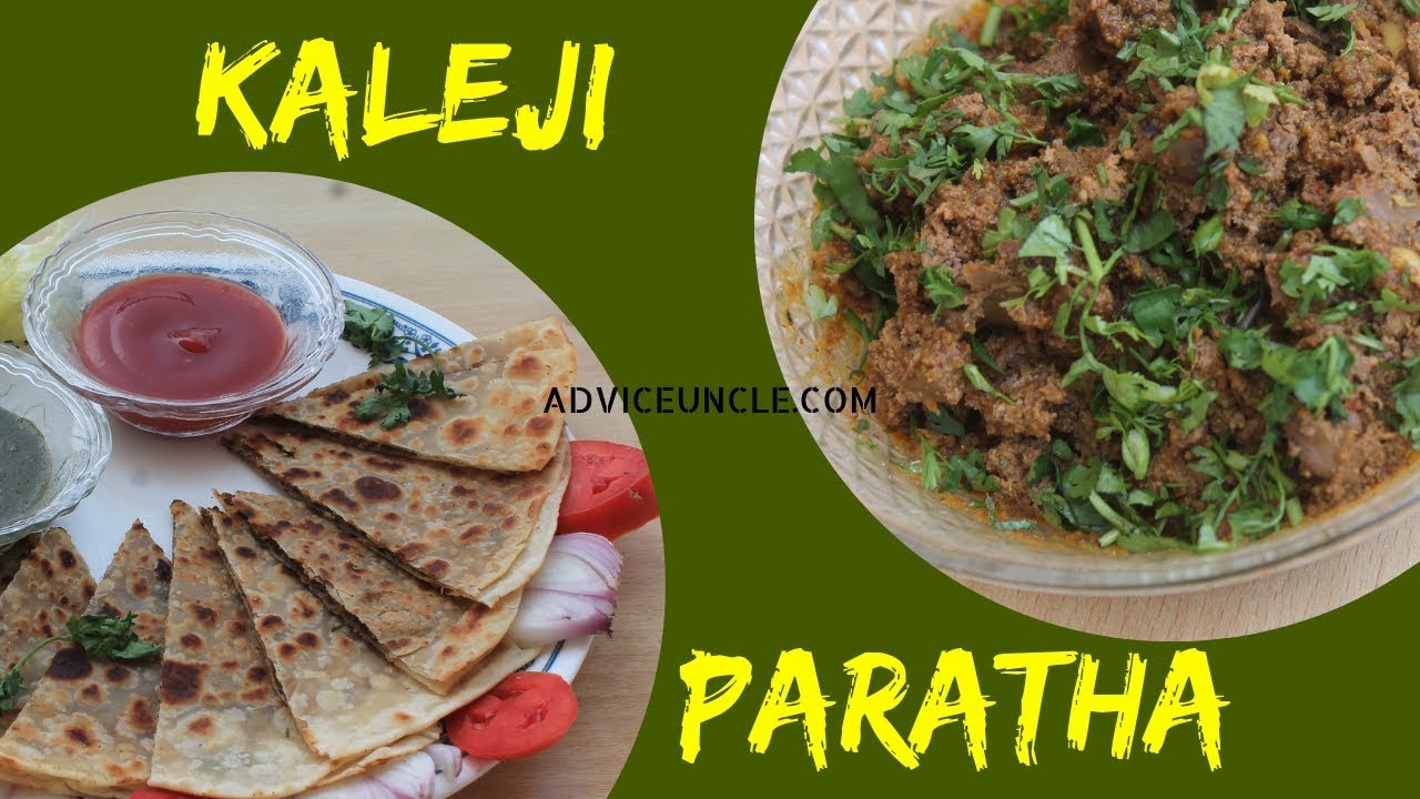 How to Make Kaleji (Chicken Liver) Paratha at Home?