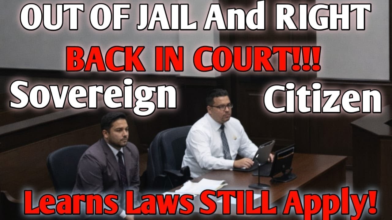 Out of Jail, Back in Court — Sovereign Citizen Learns the Law Still Applies