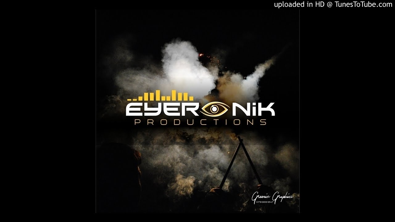EyeRonik - Not At All (Ngwaneso)