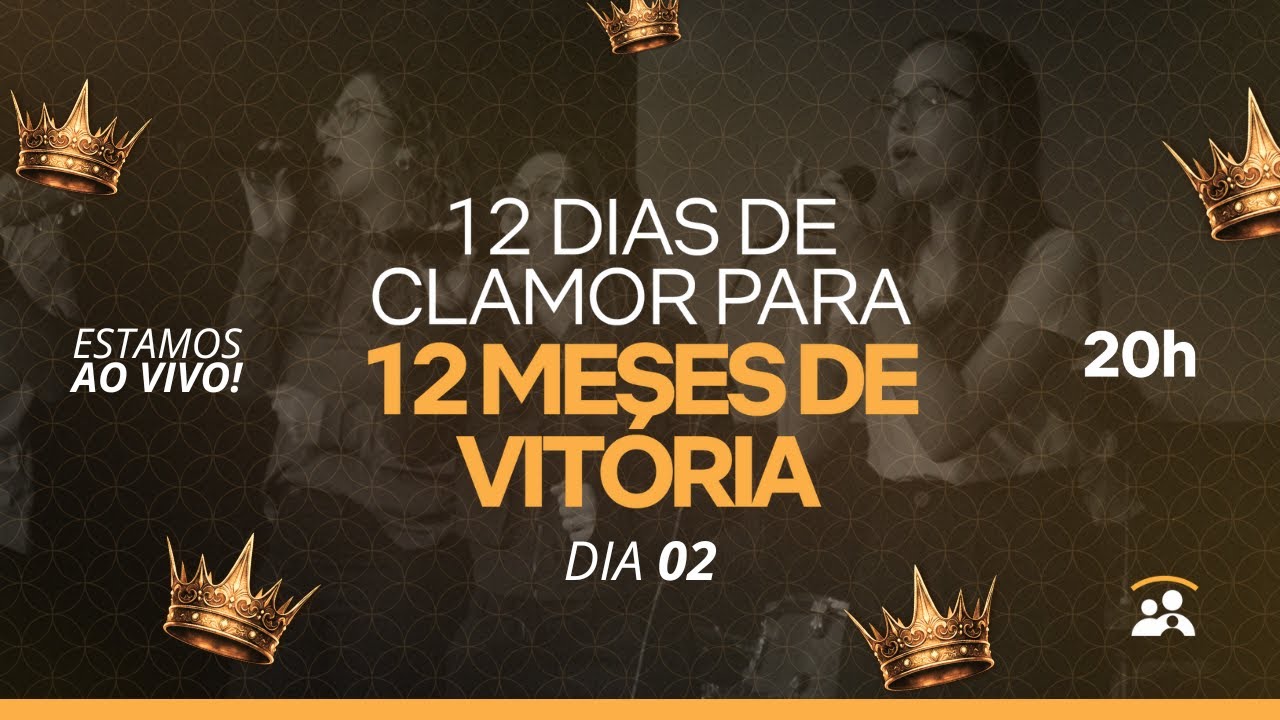 12 DIAS DE CLAMOR PARA 12 MESES DE VITÓRIA - 20H (DIA 02) | Família Debaixo da Graça Guarulhos