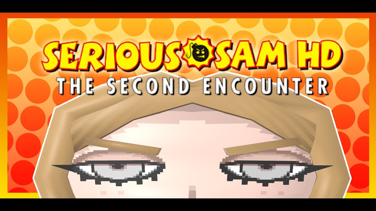 Serious Sam HD: The First Encounter | КООП - Стрим [2]