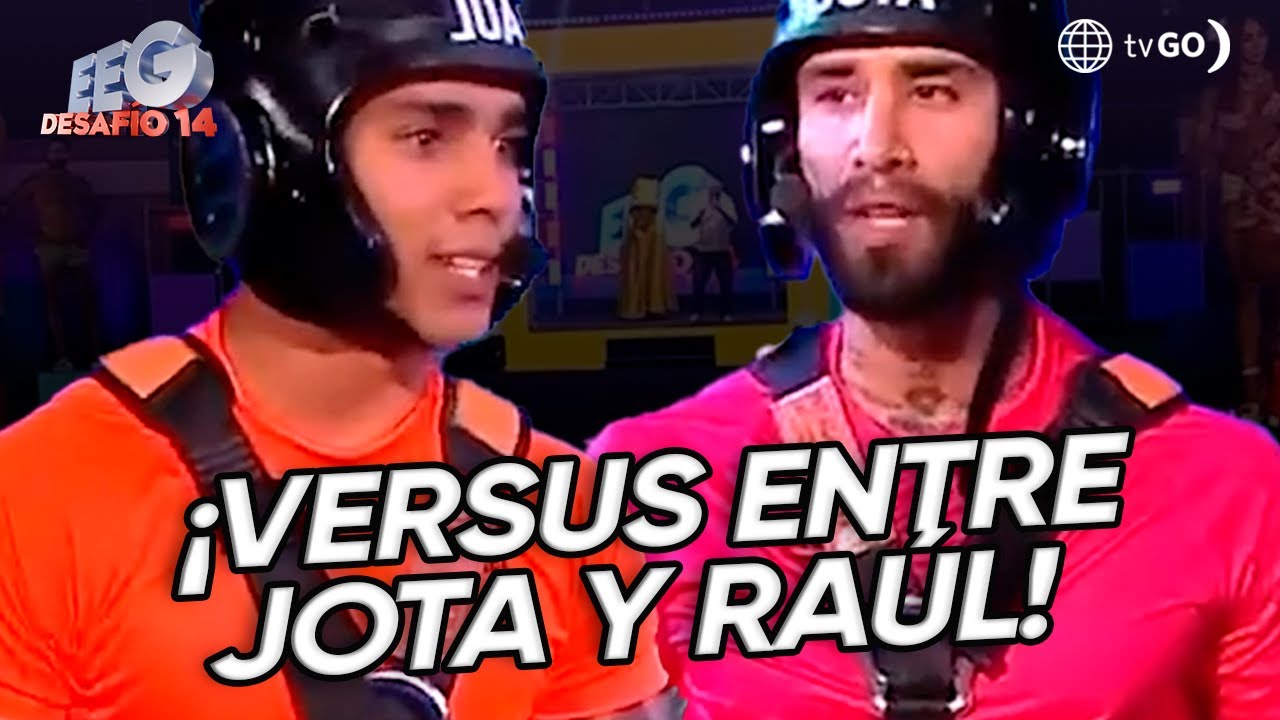 EEG Desafío 14: Jota y Raúl se enfrentan en una competencia intensa (HOY)
