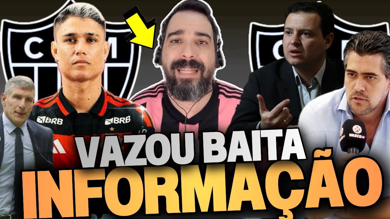 HOJEE! INFORMAÇÃO QUENTÍSSIMA NO ATLÉTICO | DIA SUPER AGITADO NO GALO | NOTÍCIAS DO ATLÉTICO HOJE!