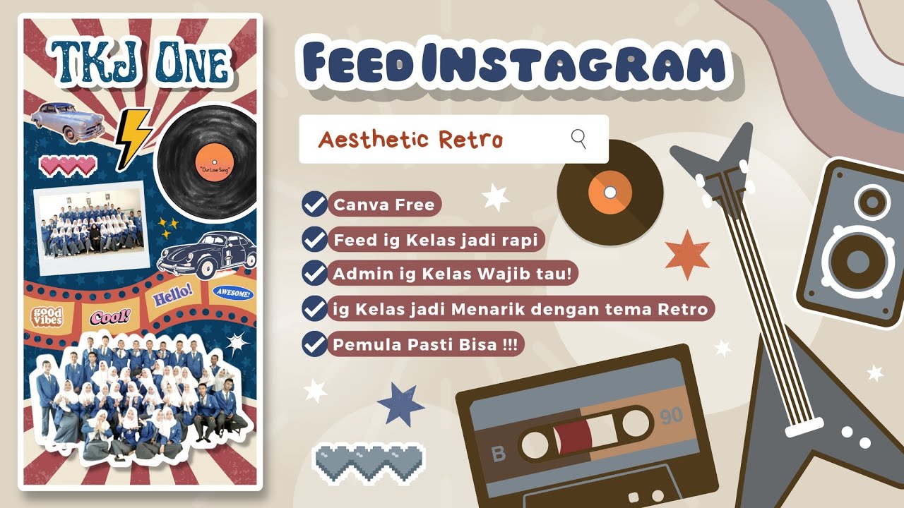 Cara Membuat Feed ig Kelas Tema Retro di Canva || ig Kelas Aesthetic