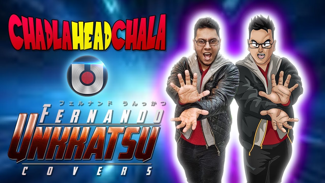 Chala Head Chala - Full version (cover by Unkkatsu)