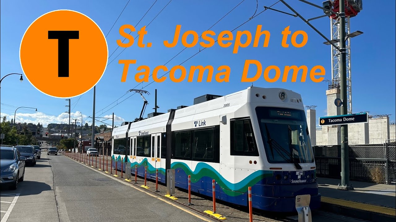 Link T Line | St. Joseph to Tacoma Dome