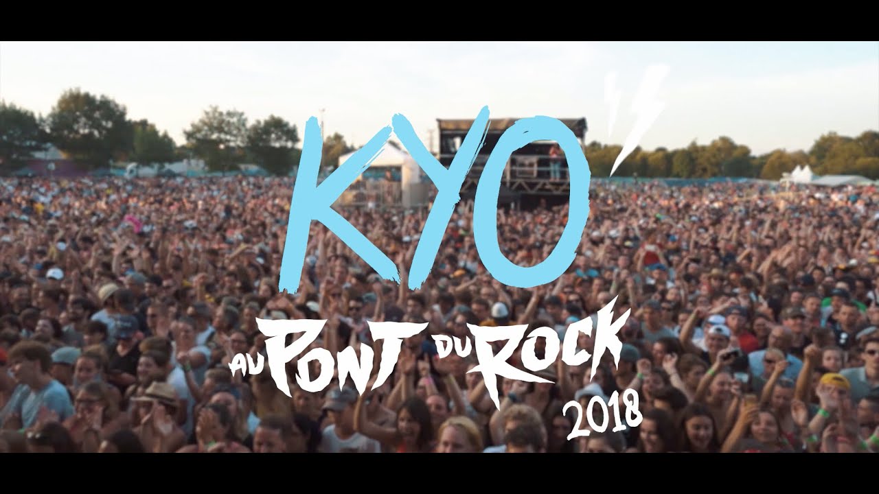 Au Pont du Rock 2018 LIVE - KYO
