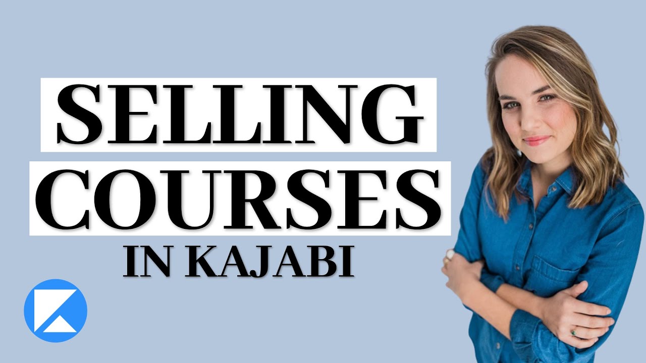 Selling Courses in Kajabi!