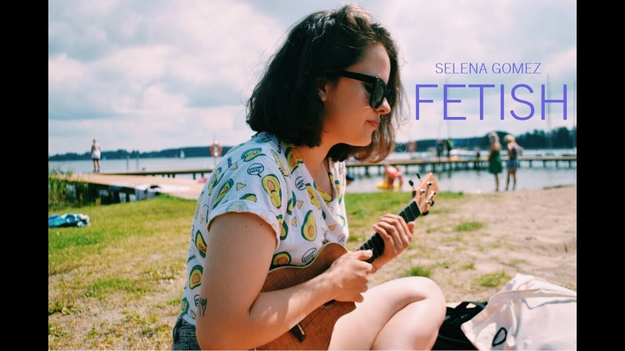 Selena Gomez - Fetish | Cover Ukulele| Sandra Rugała