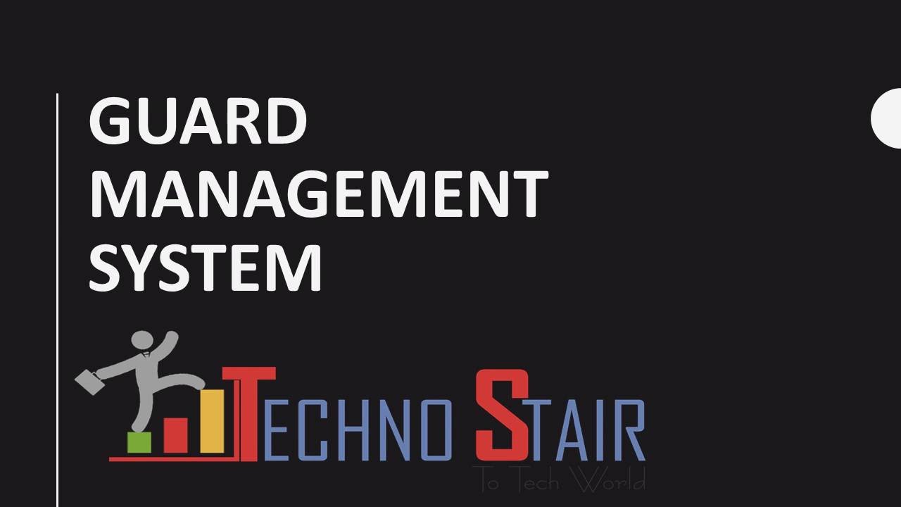 MOBI-GUARD (Security Guard Management System)
