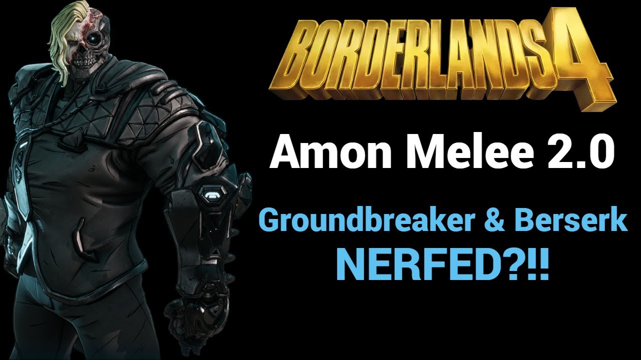 Borderlands 4 - Amon Melee Build 2.0 (Groundbreaker Nerfed)