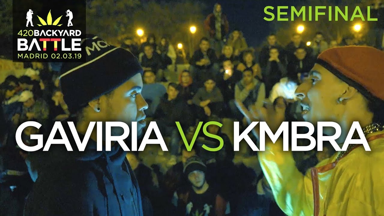 ((BATALLÓN)) GAVIRIA vs KMBRA. SEMIS Madrid. 420 Backyard Battle 2019