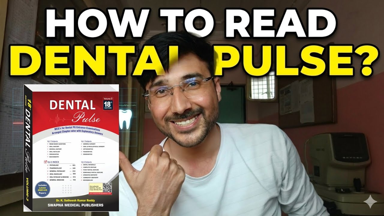 How to read Dental Pulse for GPSC or NEET MDS?