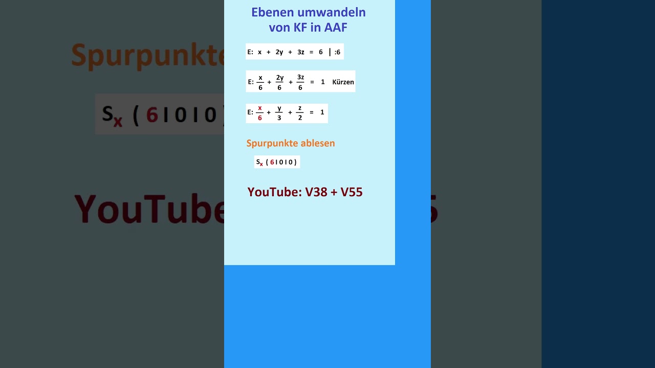 V38 Ebene von Koordinatenform in Achsenabschnittsform umwandeln Kurzvideo 