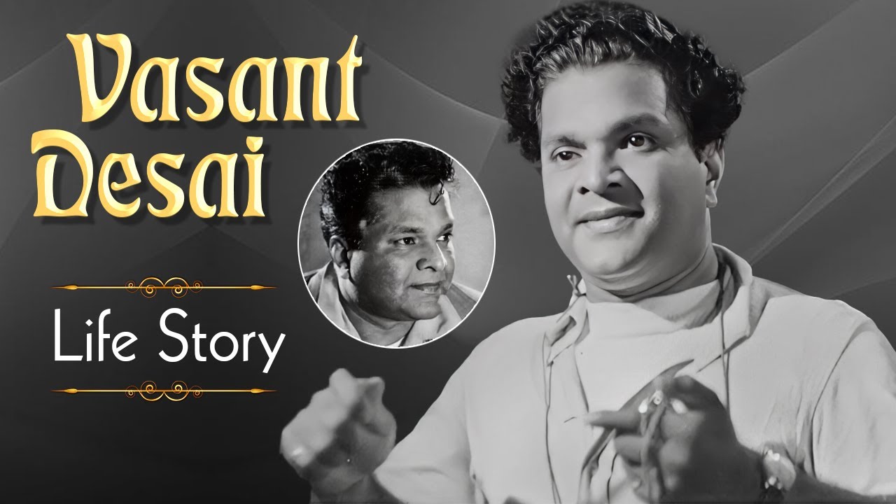 Vasant Desai - Life Story