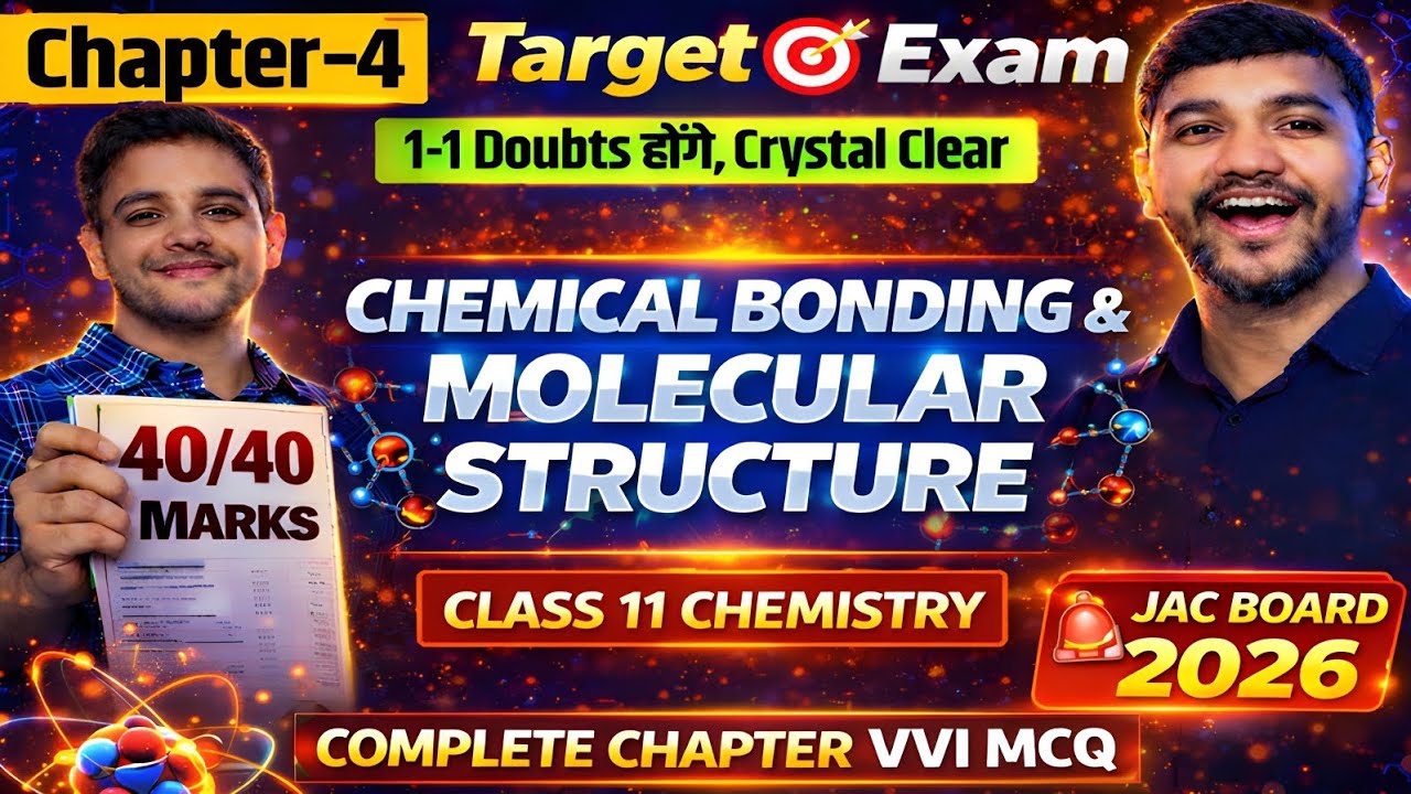 Chemical Bonding And Molecular Structure 🔥 | JAC Board 2026 | PYQ + VVI MCQ | 