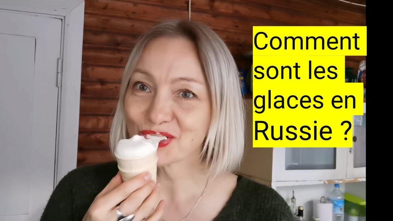 Comment sont les glaces en Russie ?