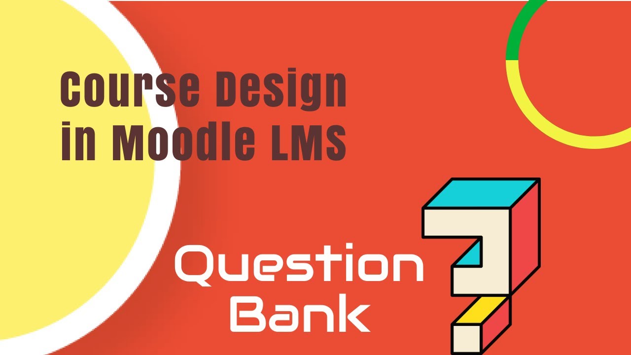 Question Bank in Moodle LMS
