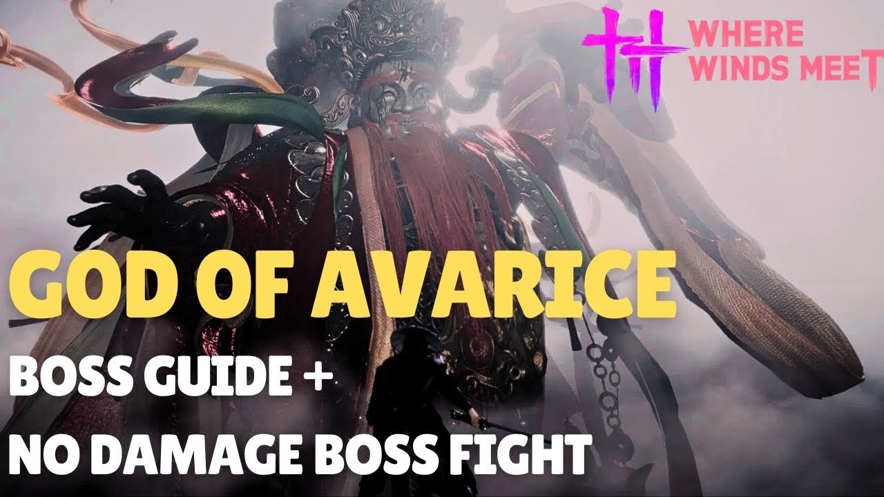 How To Defeat G0D OF AVRICE - Boss Guide (NO HIT - NO DAMAGE) - Where Winds Meet