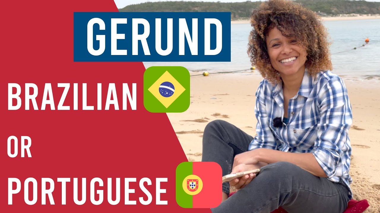 Gerund - When used in Portugal