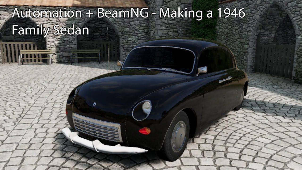 Automation + BeamNG - Making a 1946 Family Sedan