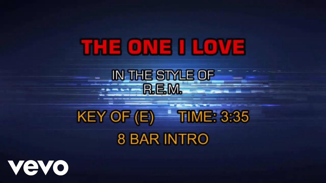 R.E.M. - The One I Love (Karaoke)