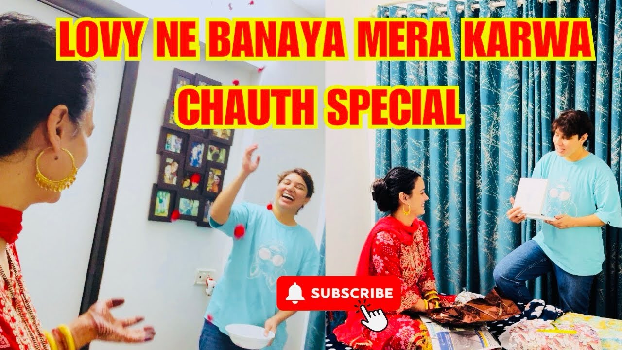 LOVY NE BANAYA MERA KARWA CHAUTH SPECIAL//  GIFT REVEAL// CHAND NAHI DIKHA THODA VRAT