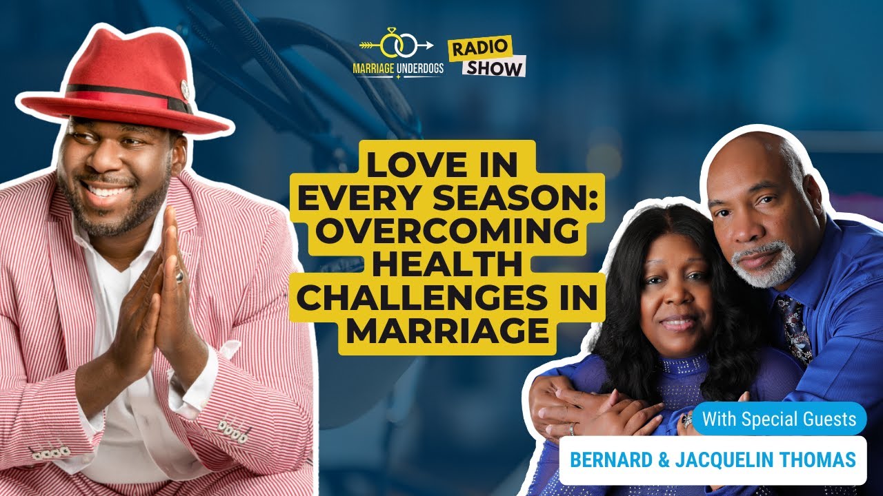 EP. 53. In Sickness and In Health with Bernard and Jacquelin Thomas