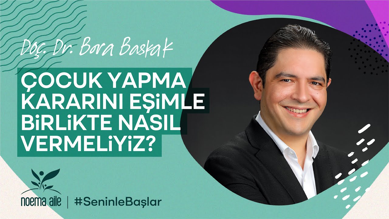Çocuk Yapma Kararını Eşimle Birlikte Nasıl Vermeliyiz?