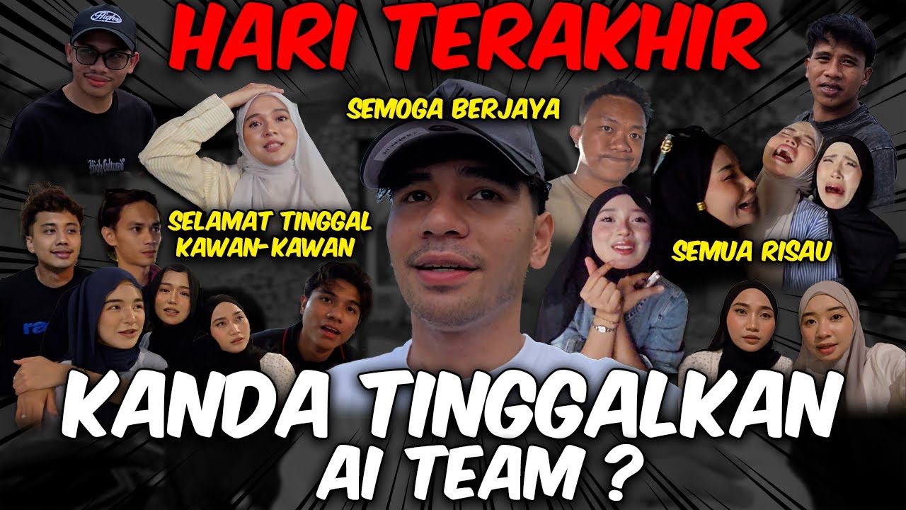 HARI TERAKHIR !! KANDA TINGGALKAN AITEAM !! 