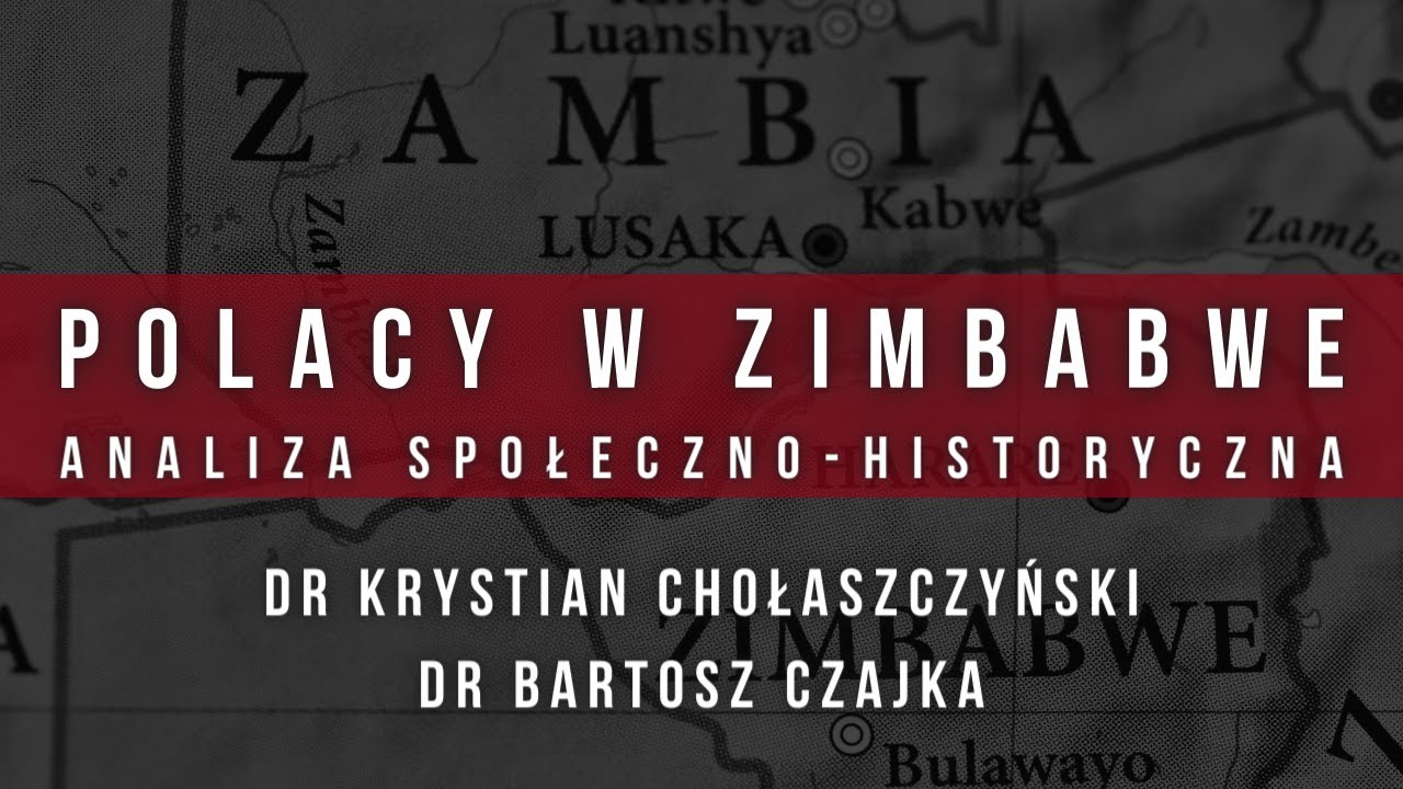 Raport Instytutu Andersa: Polacy w Zimbabwe. Analiza społeczno-historyczna
