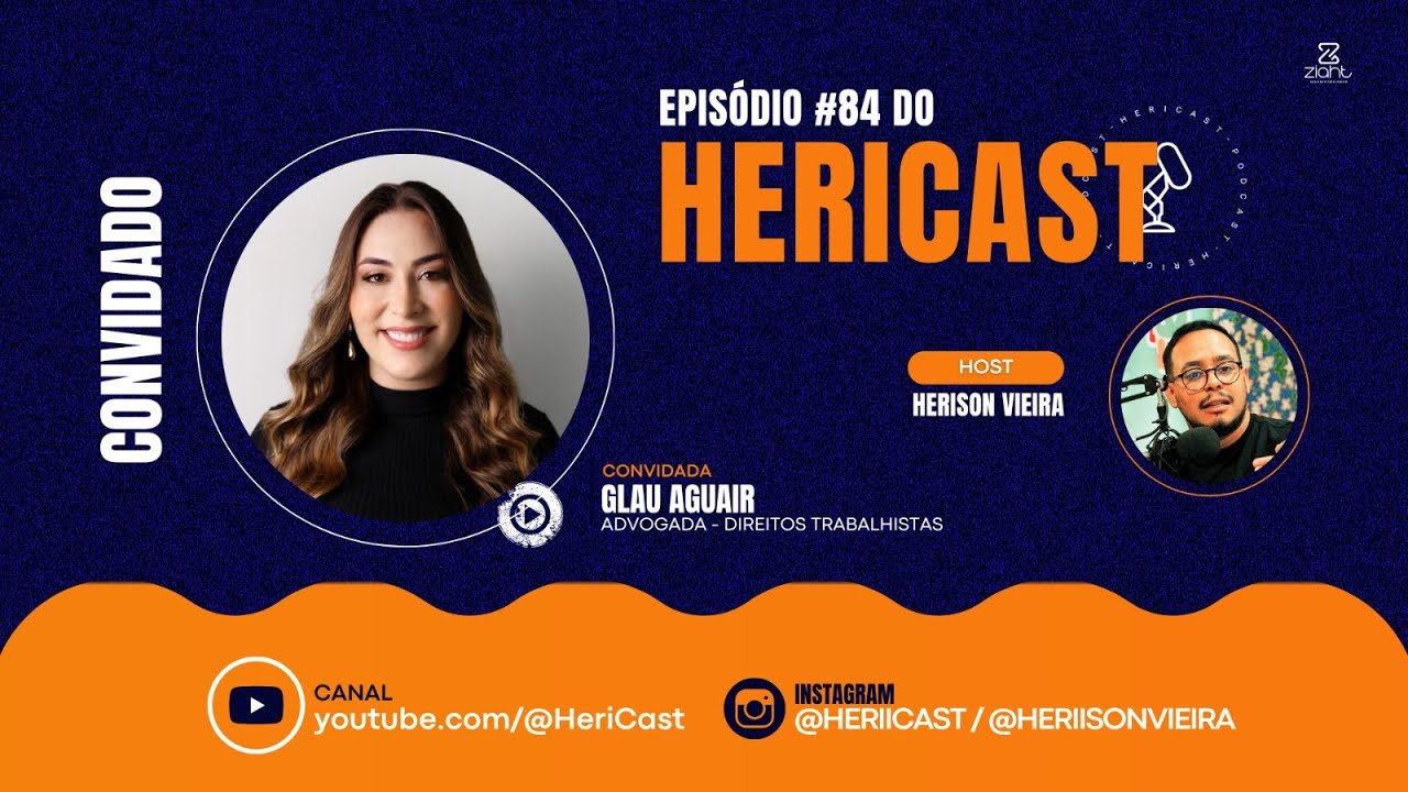 #84 HERICAST - GLAU AGUIAR (ADVOGADA)