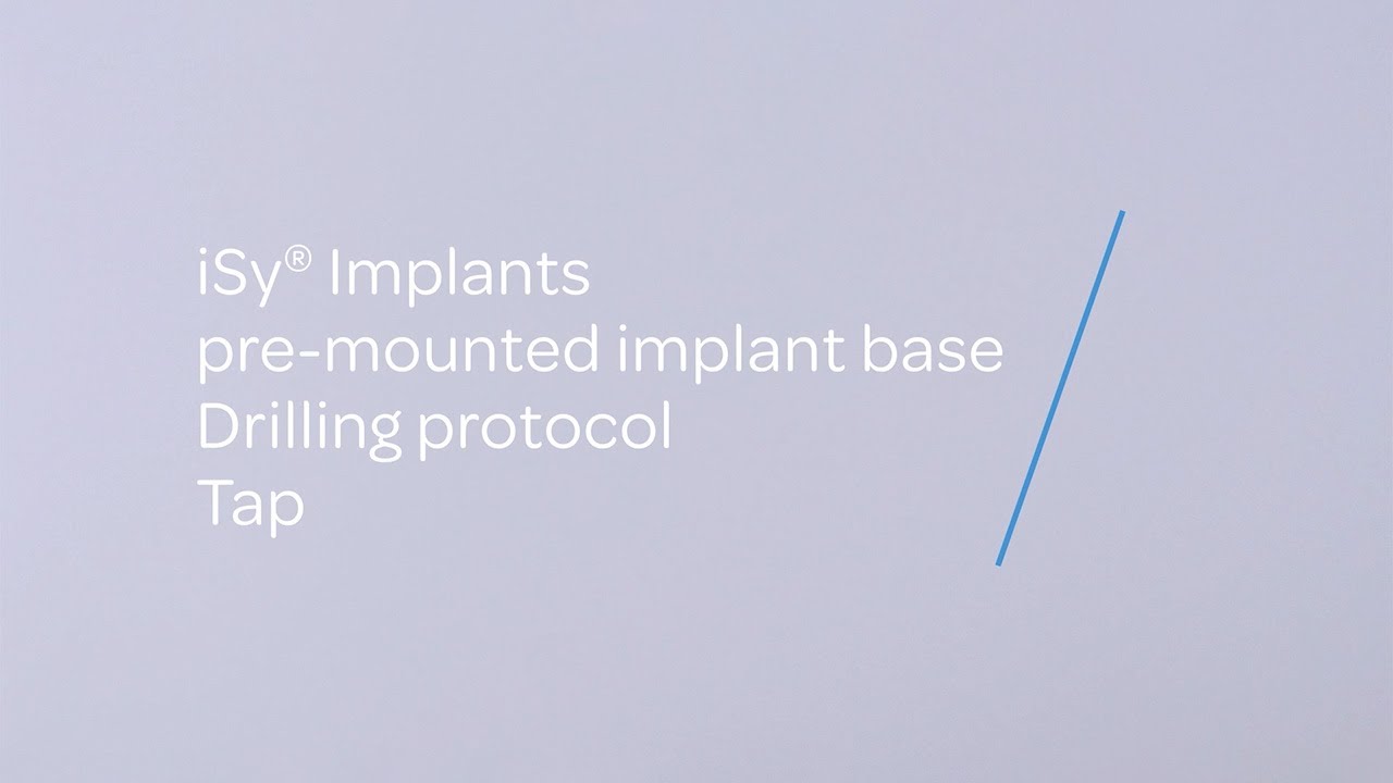 iSy® Implantat mit vormontierter Implantatbasis | Chirurgie-Protokoll (Gewindeschneider)