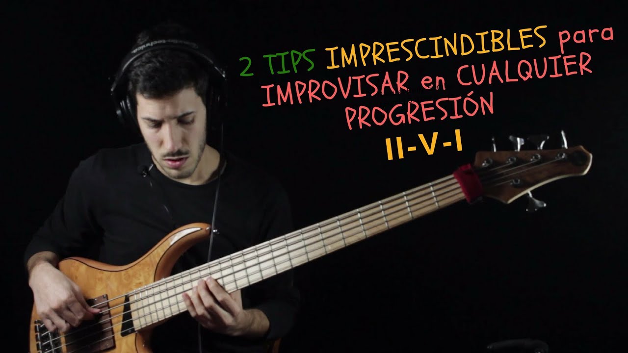 Tips de BAJO? 2 TIPS de BAJO IMPRESCINDIBLES para IMPROVISAR en cualquier PROGRESIÓN II-V-I
