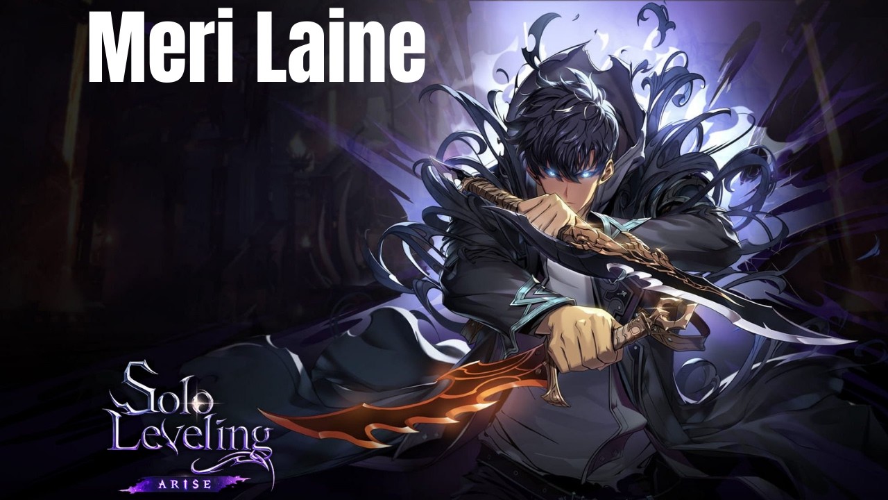 Solo Leveling: Arise Meri Laine