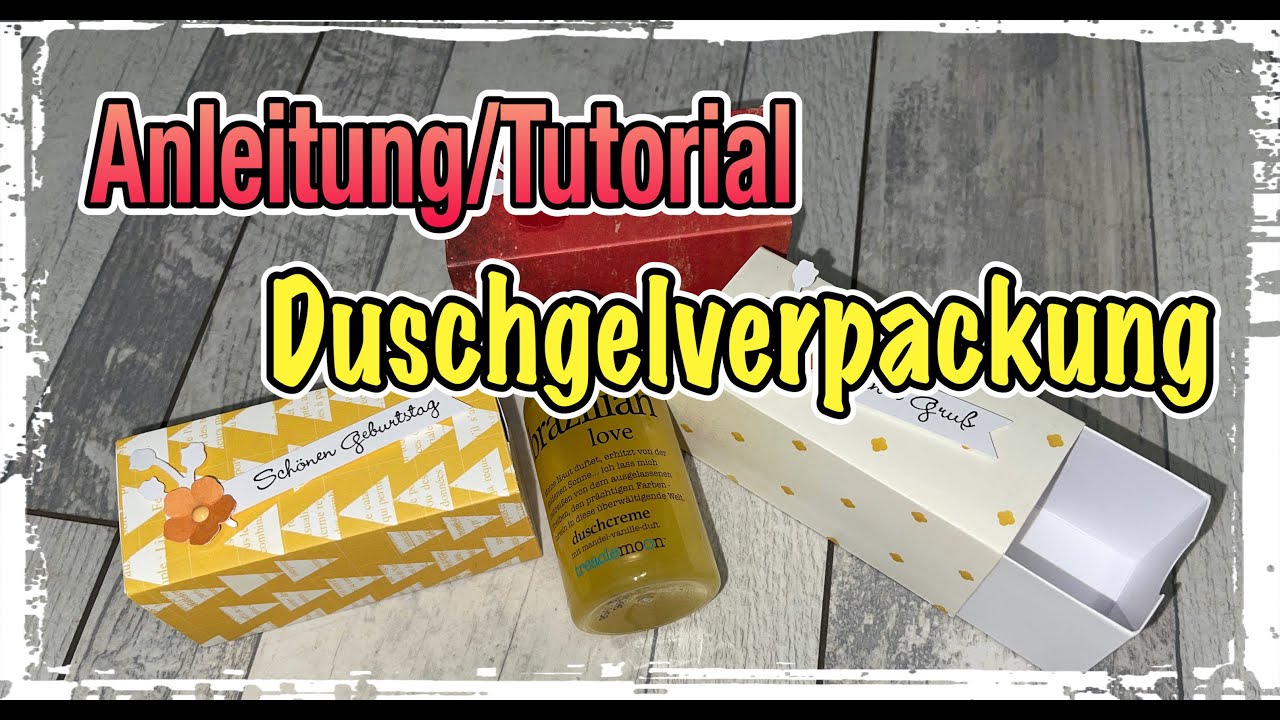 Anleitung/Tutorial Verpackung basteln, Schiebepackung, Duschgel, basteln mit Papier, DIY
