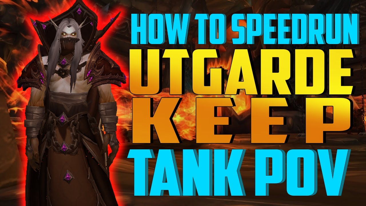Utgarde Keep Speedrun Intro Tank POV - WotLK Classic
