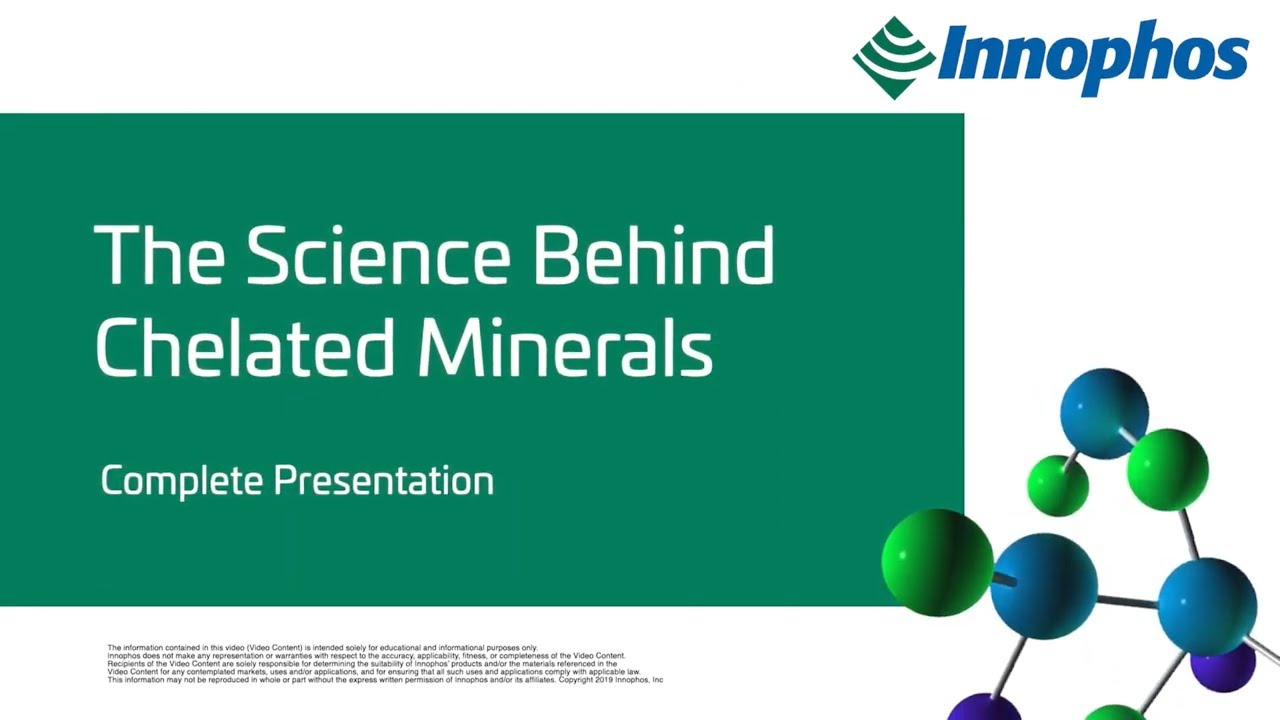 The Science Behind Chelated Minerals (Full Presentation) | Innophos