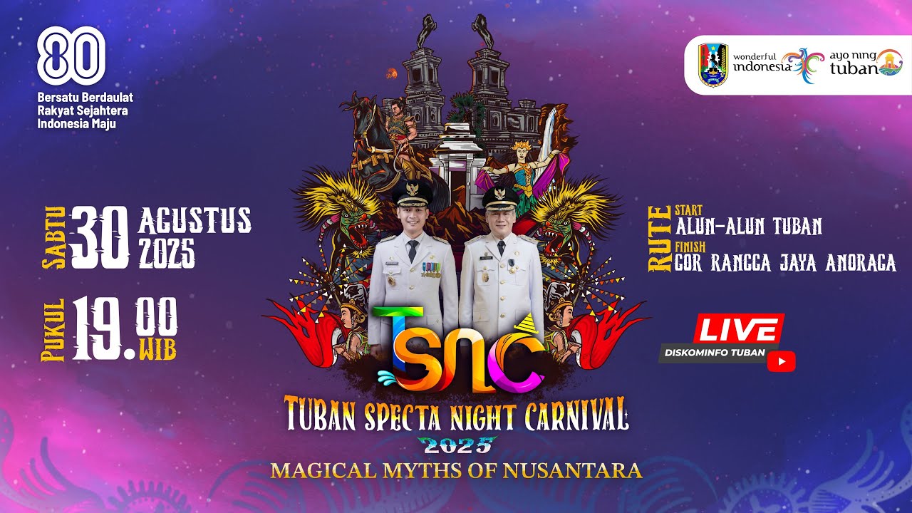 🔴 LIVE : Tuban Specta Night Carnival 2025 ~ Magical Myths of Nusantara