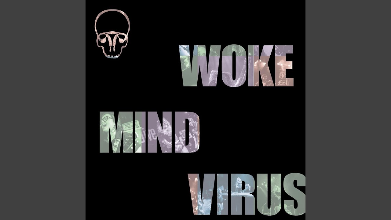 Woke Mind Virus
