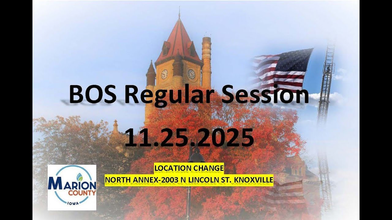 Marion County Iowa 11.25.2025 BOS Regular Session