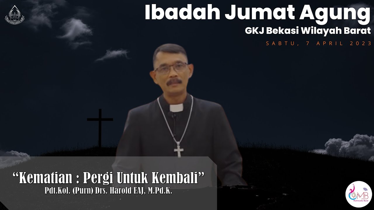 Ibadah Jumat Agung || GKJ Bekasi Wilayah Barat - 7 April 2023