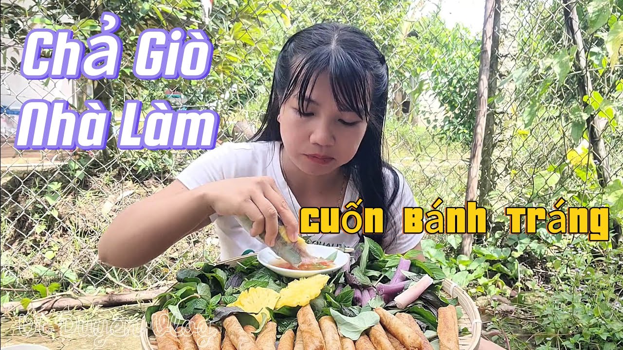 Chả Giò Nhà Làm Cuốn Bánh Tráng | Út Duyên Vlog #194