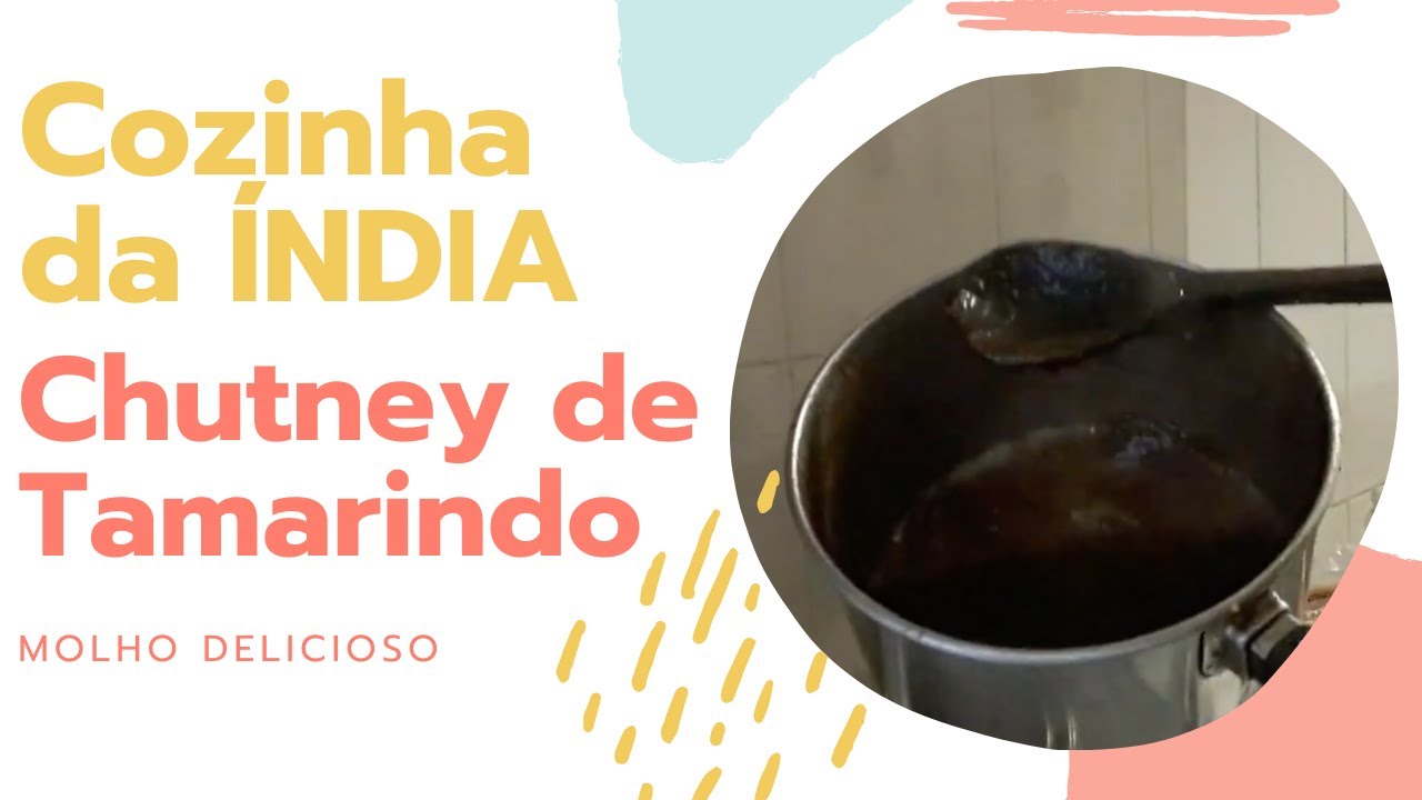 Como fazer molho (chutney) de tamarindo